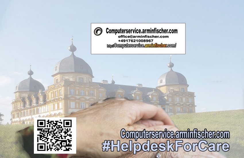 #HelpdeskforCare #Computerservicearminfischercom