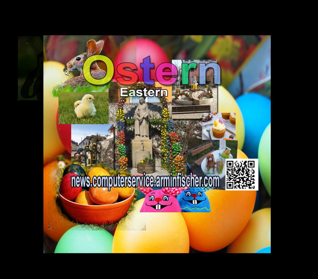 Ostern (DE) / Eastern (EN) news.computerservice.arminfischer.com