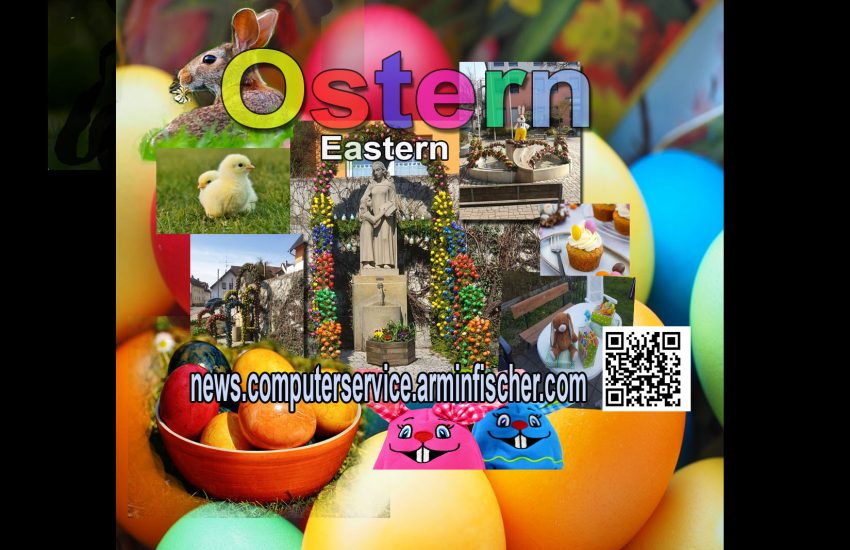 Ostern (DE) / Eastern (EN) news.computerservice.arminfischer.com