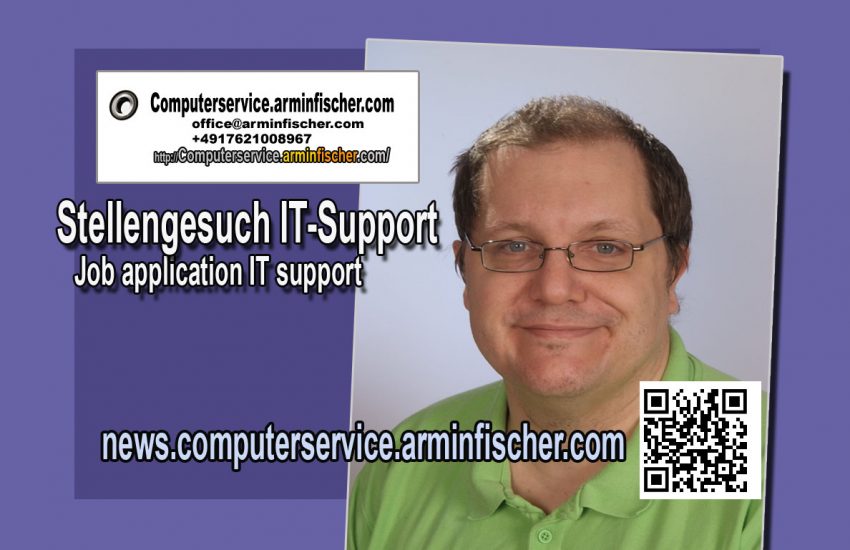 Stellengesuch IT-Support / job application IT support . . Armin Fischer . Computerservice.arminfischer.com office@arminfischer.com +4917621008967 .