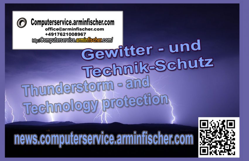 Gewitter - und Technikschutz . news.Computerservice.arminfischer.com .