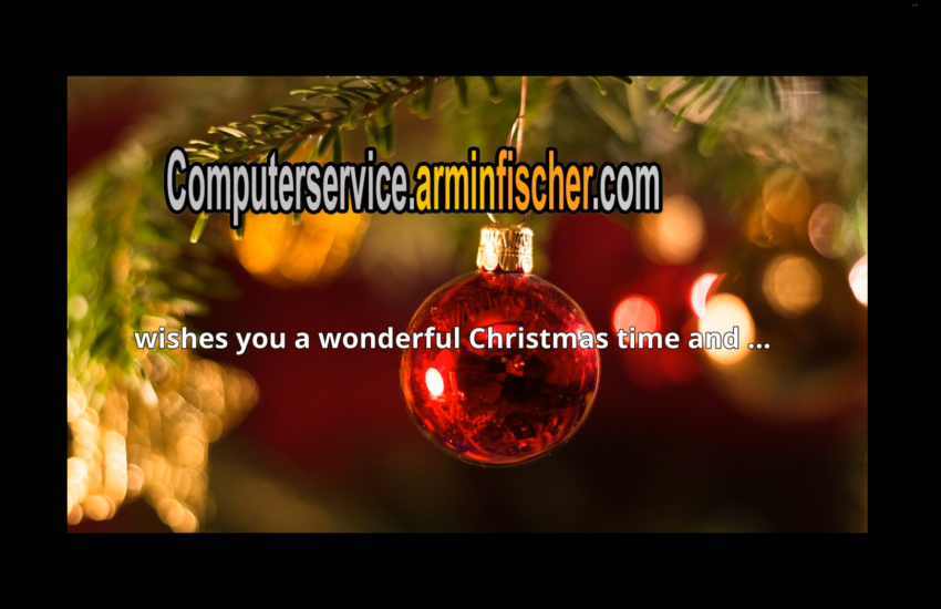 Wir sind auch in den Weihnachtsferien für Euch da. Computerservice.arminfischer.com office@arminfischer.com +4917621008967 .