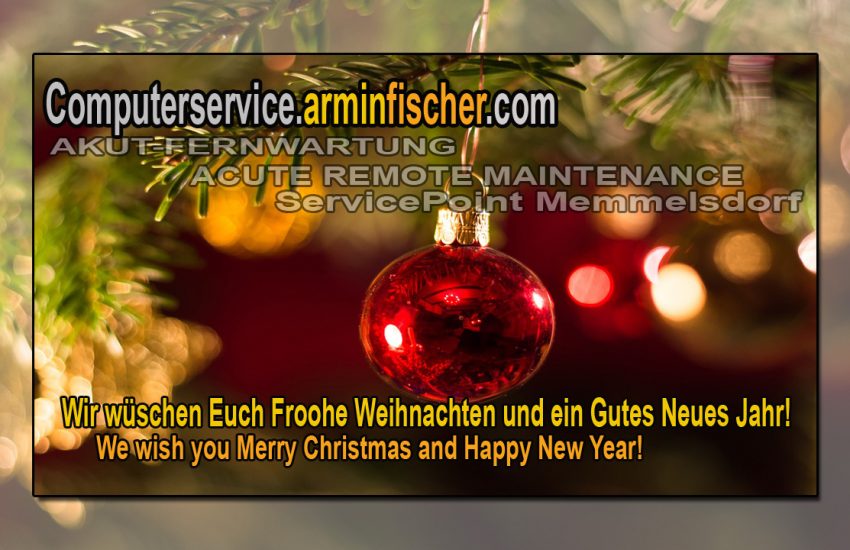 Frohe Weihnachten! . Computerservice.arminfischer.com + AKUT-FERNWARTUNG